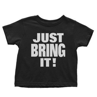 Toddler Black The Rock Just Bring It! T-Shirt